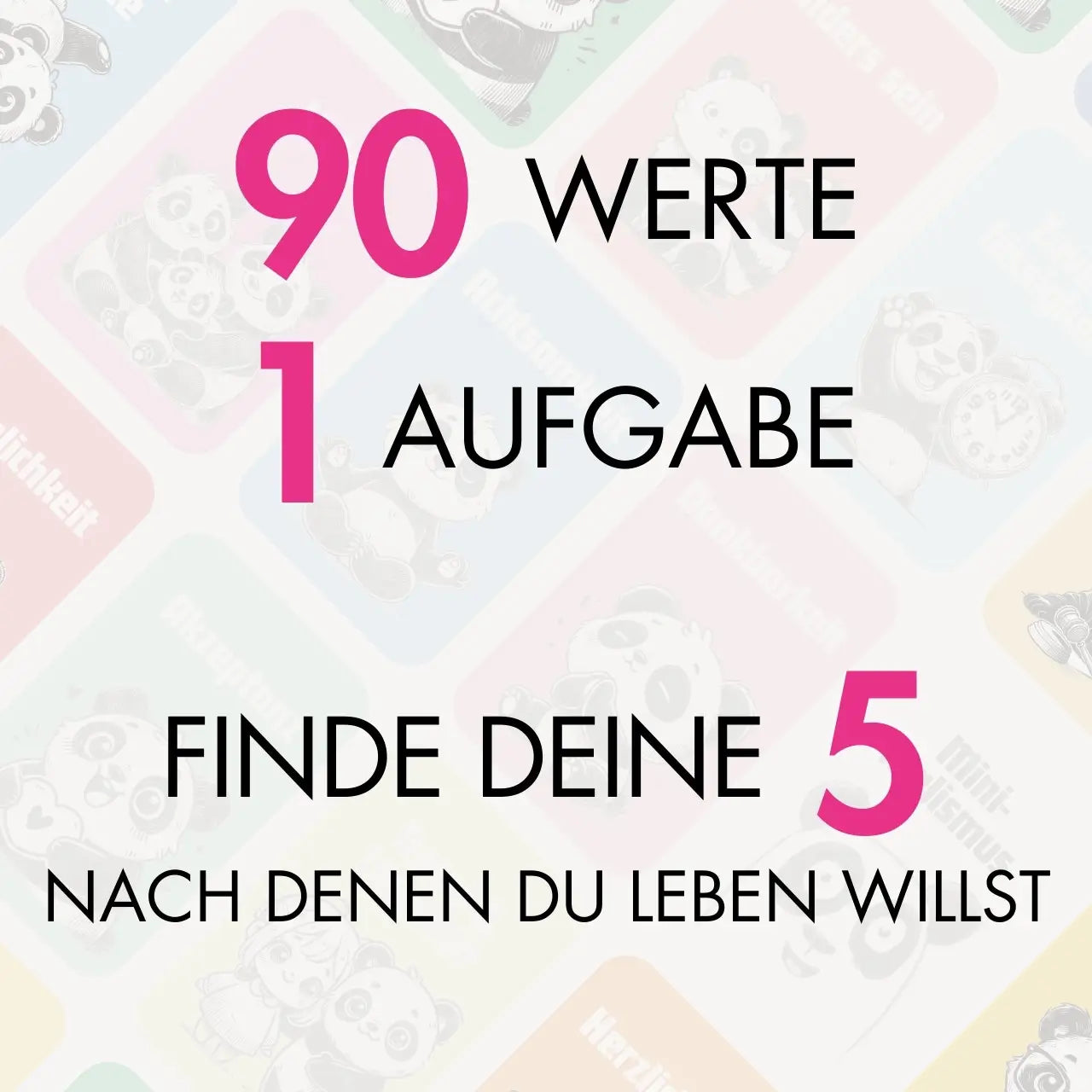 5 Werte ins Glück - 90 Karten zum Bestimmen deiner Werte