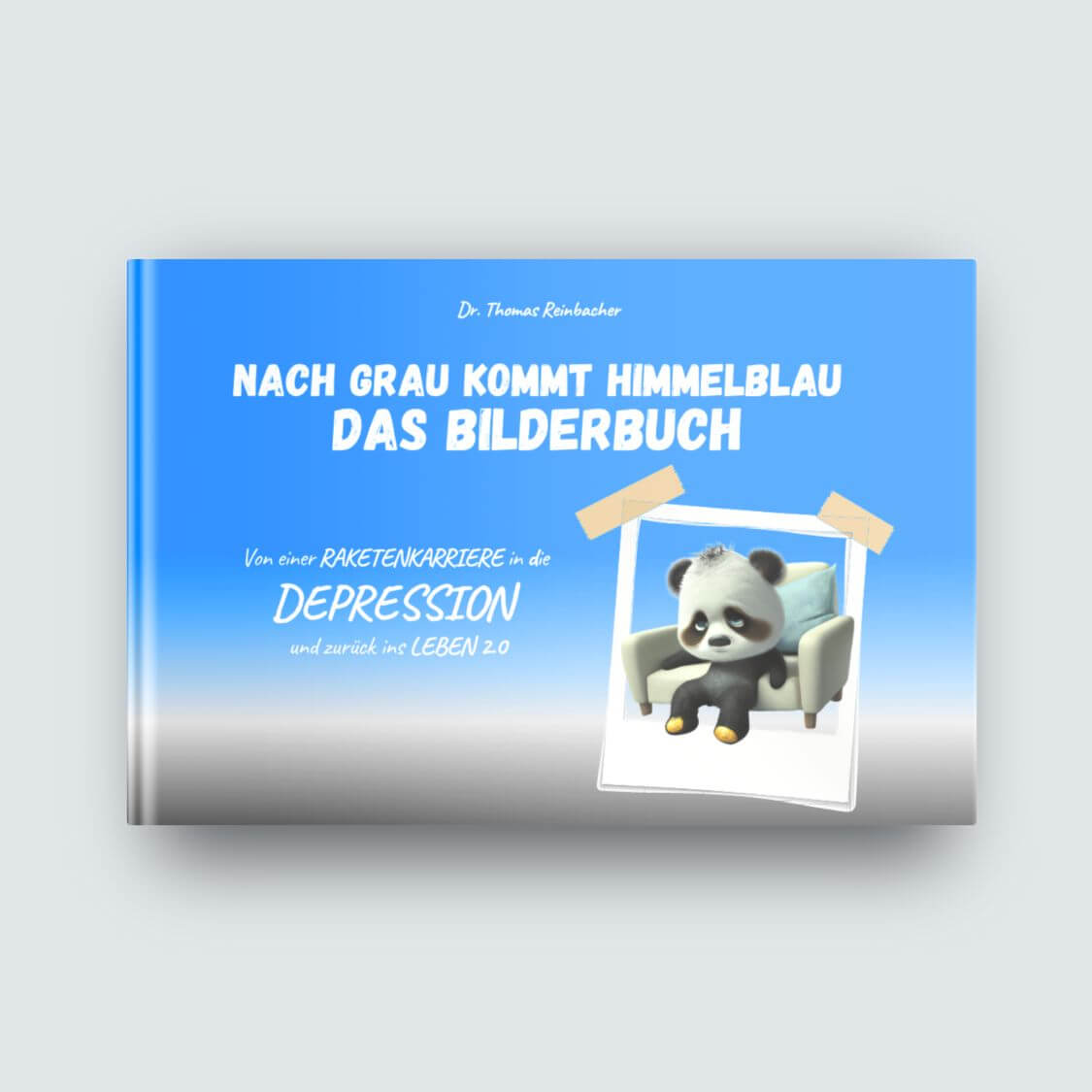 Cover des »Nach Grau kommt Himmelblau« Bilderbuches
